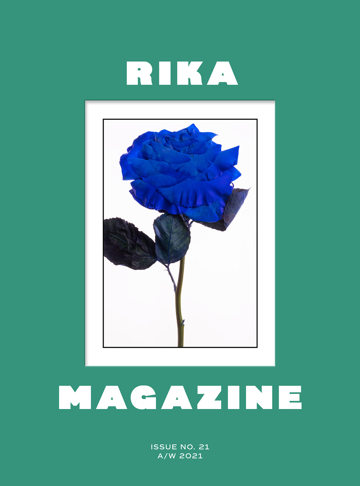 RIKA MAGAZINE NO.21 | THE BLUE ROSE